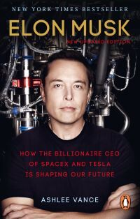Ashlee Vance Elon Musk
