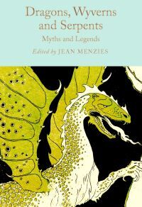 Jean Menzies Dragons, Wyverns And Serpents