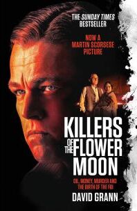David Grann Killers Of The Flower Moon