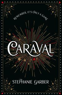 Stephanie Garber Caraval