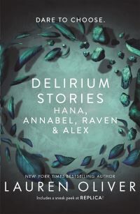 Lauren Oliver Delirium Stories