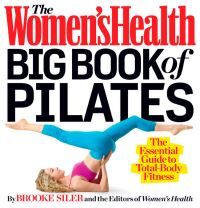 Brooke Siler The Women'S Health Big Book Of Pilates