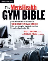Myatt Murphy, Michael Mejia, Michael Mejia The Men'S Health Gym Bible