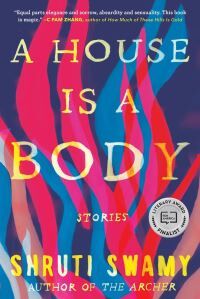 Shruti Swamy A House Is A Body