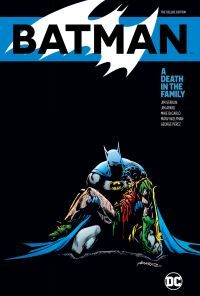 Jim Starlin, Marv Wolfman, George Pérez, Jim Aparo, Tom Grummett Batman, A Death In The Family