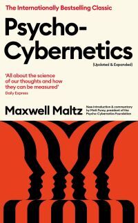 Maxwell Maltz Psycho-Cybernetics