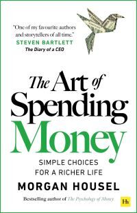Morgan Housel The Art Of Spending Money