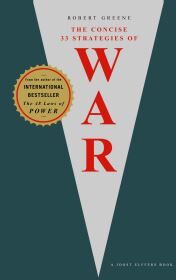 Robert Greene The 33 Strategies Of War