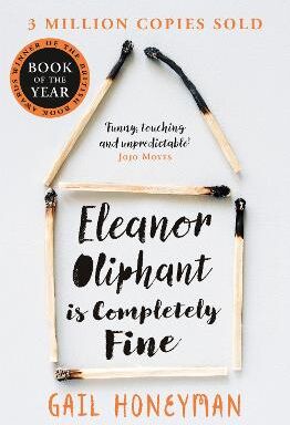 Gail Honeyman Eleanor Oliphant Is Completely Fine