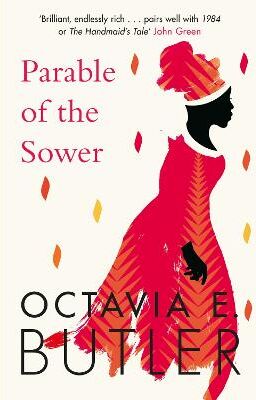 Octavia E Butler Parable Of The Sower