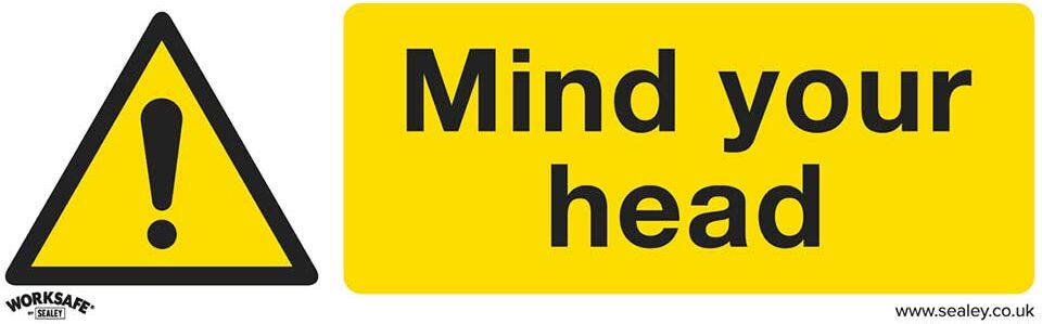 DeWalt Sealey Self Adhesive Vinyl Mind Your Head Sign 300mm 100mm Standard