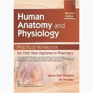 MeriPustak.com Human Anatomy And Physiology Practical Notebook For First Year Diploma In Pharmacy 2Ed (Pb 2022)