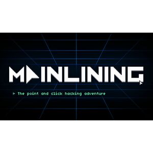 Mainlining