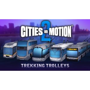 Paradox Interactive Cities in Motion 2: Trekking Trolleys (DLC)