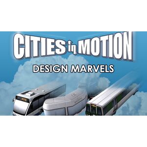 Paradox Interactive Cities in Motion: Design Marvels