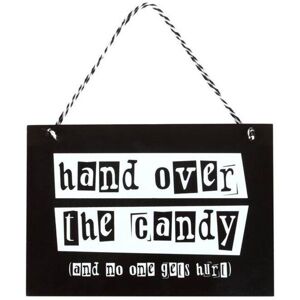 KDMD Hand Over the Candy Hanging Sign in Black Black KDMD Hand Over the Candy Hanging Sign in Black Black