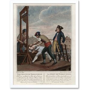 Artery8 Wall Art Print The Death of Robespierre Guillotine Execution French Revolution Vintage Art Framed in White Size: W12" x H16" White W12" x H16" Artery8 Wall Art Print The Death of Robespierre Guillotine Execution French Revolution Vintage Art Framed in White Size: W12" x H16" White W12" x H16"
