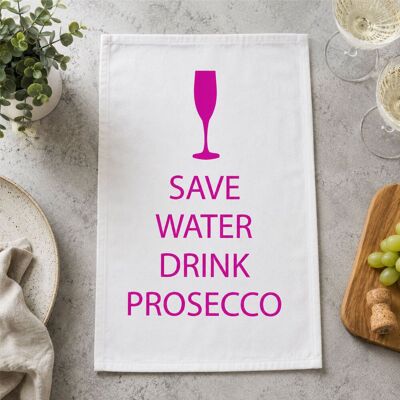 60 SECOND MAKEOVER Save Water Drink Prosecco White Tea Towel Pink Text White 60 SECOND MAKEOVER Save Water Drink Prosecco White Tea Towel Pink Text White