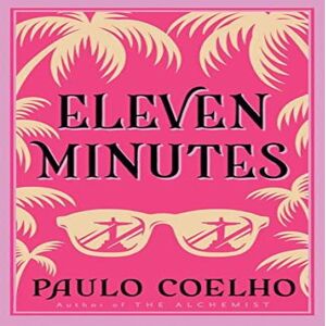 Paulo Coelho Eleven Minutes Paperback Book Multicolor Paulo Coelho Eleven Minutes Paperback Book Multicolor