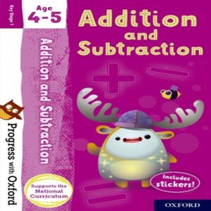 Giles Clare Progress w/ Oxford: Progress w/ Oxford: Addition & Subtraction Age 4-5 - Practise for School w/ Essential Maths Skills Multiple-component Multicolor Giles Clare Progress w/ Oxford: Progress w/ Oxford: Addition & Subtraction Age 4-5 - Practise for School w/ Essential Maths Skills Multiple-component Multicolor