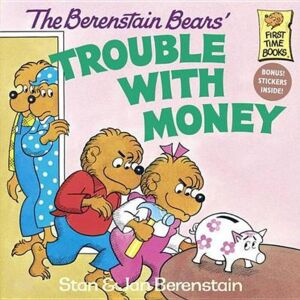Jan Berenstain The Berenstain Bears' Trouble with Money Book Multicolor Jan Berenstain The Berenstain Bears' Trouble with Money Book Multicolor