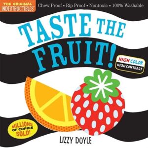 Amy Pixton Indestructibles: Taste the Fruit (High Color High Contrast) Book Multicolor Amy Pixton Indestructibles: Taste the Fruit (High Color High Contrast) Book Multicolor