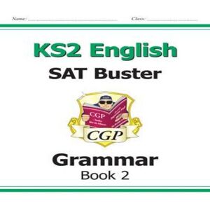 CGP Books KS2 English SAT Buster: Grammar - Book 2 (for the 2025 tests) Paperback Multicolor CGP Books KS2 English SAT Buster: Grammar - Book 2 (for the 2025 tests) Paperback Multicolor