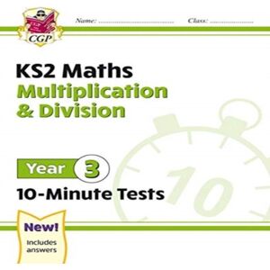 CGP Books KS2 Year 3 Maths 10-Minute Tests: Multiplication & Division Book Multicolor CGP Books KS2 Year 3 Maths 10-Minute Tests: Multiplication & Division Book Multicolor