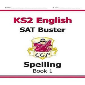 CGP Books KS2 English SAT Buster: Spelling - Book 1 (for the 2025 tests) Paperback Multicolor CGP Books KS2 English SAT Buster: Spelling - Book 1 (for the 2025 tests) Paperback Multicolor