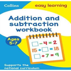 Collins Easy Learning Addition & Subtraction Workbook Ages 5-7 Paperback Multicolor Collins Easy Learning Addition & Subtraction Workbook Ages 5-7 Paperback Multicolor