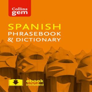 Collins Dictionaries Collins Spanish Phrasebook & Dictionary Gem Edition Paperback Multicolor Collins Dictionaries Collins Spanish Phrasebook & Dictionary Gem Edition Paperback Multicolor