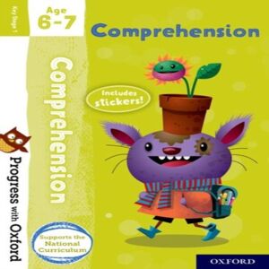 Fiona Undrill Progress with Oxford: Progress with Oxford: Comprehension Age 6-7- Practise for School with Essential English Skills Book Multicolor Fiona Undrill Progress with Oxford: Progress with Oxford: Comprehension Age 6-7- Practise for School with Essential English Skills Book Multicolor