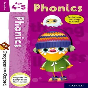 Fiona Undrill Progress with Oxford: Progress with Oxford: Phonics Age 4-5 - Practise for School with Essential English Skills Book Multicolor Fiona Undrill Progress with Oxford: Progress with Oxford: Phonics Age 4-5 - Practise for School with Essential English Skills Book Multicolor