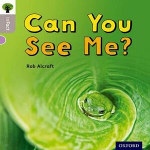 Rob Alcraft Oxford Reading Tree inFact: Oxford Level 1: Can You See Me? Paperback Book Multicolor Rob Alcraft Oxford Reading Tree inFact: Oxford Level 1: Can You See Me? Paperback Book Multicolor