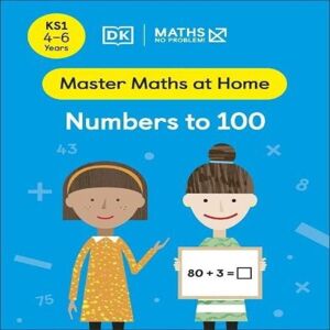 Maths — No Problem! Numbers to 100, Ages 4-6 (Key Stage 1) Paperback Book Multicolor Maths — No Problem! Numbers to 100, Ages 4-6 (Key Stage 1) Paperback Book Multicolor