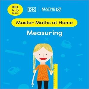 Maths — No Problem! Measuring, Ages 4-6 (Key Stage 1) Paperback Book Multicolor Maths — No Problem! Measuring, Ages 4-6 (Key Stage 1) Paperback Book Multicolor