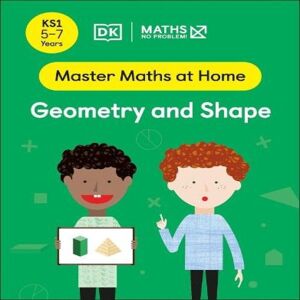 Maths — No Problem! Geometry & Shape, Ages 5-7 (Key Stage 1) Paperback Book Multicolor Maths — No Problem! Geometry & Shape, Ages 5-7 (Key Stage 1) Paperback Book Multicolor