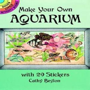 Cathy Beylon Make Your Own Aquarium with 29 Stickers Book Multicolor Cathy Beylon Make Your Own Aquarium with 29 Stickers Book Multicolor
