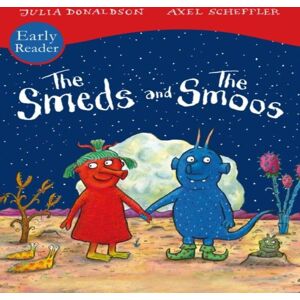 Julia Donaldson The Smeds & Smoos Early Reader Book Multicolor Julia Donaldson The Smeds & Smoos Early Reader Book Multicolor