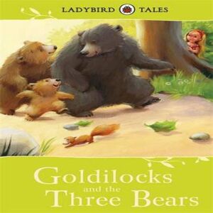 Vera Southgate Ladybird Tales: Goldilocks & the Three Bears Hardback Book Multicolor Vera Southgate Ladybird Tales: Goldilocks & the Three Bears Hardback Book Multicolor