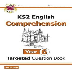 CGP Books KS2 English Year 6 Reading Comprehension Targeted Question Book - Book 2 (with Answers) Paperback Multicolor CGP Books KS2 English Year 6 Reading Comprehension Targeted Question Book - Book 2 (with Answers) Paperback Multicolor