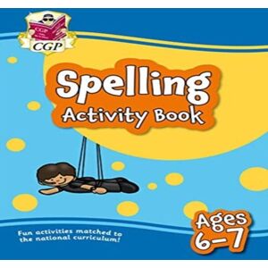 CGP Books Spelling Activity Book for Ages 6-7 (Year 2) Paperback Multicolor CGP Books Spelling Activity Book for Ages 6-7 (Year 2) Paperback Multicolor