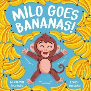 Benjamin Richards Milo Goes Bananas Paperback Book Multicolor Benjamin Richards Milo Goes Bananas Paperback Book Multicolor