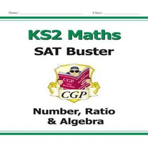 CGP Books KS2 Maths SAT Buster: Number, Ratio & Algebra - Book 1 (for the 2025 tests) Multicolor CGP Books KS2 Maths SAT Buster: Number, Ratio & Algebra - Book 1 (for the 2025 tests) Multicolor