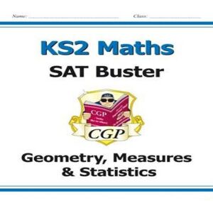 CGP Books KS2 Maths SAT Buster: Geometry, Measures & Statistics - Book 1 (for the 2025 tests) Multicolor CGP Books KS2 Maths SAT Buster: Geometry, Measures & Statistics - Book 1 (for the 2025 tests) Multicolor