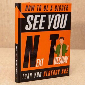 Boxer Gifts How to Be a Bigger See You Next Tuesday Than You Already Are Gift Book Multicolor Boxer Gifts How to Be a Bigger See You Next Tuesday Than You Already Are Gift Book Multicolor