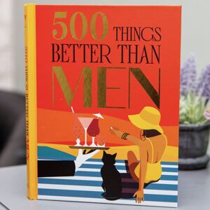 Boxer Gifts 500 Things Better Than Men - Funny Gift Book for Women Multicolor Boxer Gifts 500 Things Better Than Men - Funny Gift Book for Women Multicolor