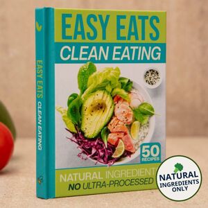 Boxer Gifts Easy Eats Clean Eating: The Quick & Healthy Recipe Book Multicolor Boxer Gifts Easy Eats Clean Eating: The Quick & Healthy Recipe Book Multicolor