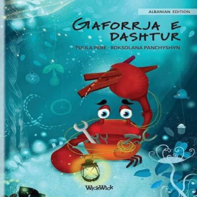 Tuula Pere Gaforrja e dashtur (Albanian Edition of "The Caring Crab") Multicolor Tuula Pere Gaforrja e dashtur (Albanian Edition of "The Caring Crab") Multicolor
