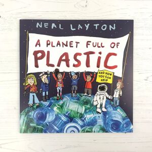 Books Planet Full Of Plastic: And How You Can Help - Neal Layton